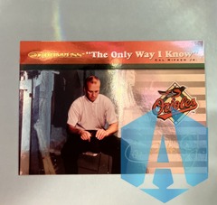 1997 Donruss Cal Ripken Jr The Only Way I Know 3821/5000 Cal Ripken Jr #8 of 10